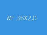 MF 36X2,0 